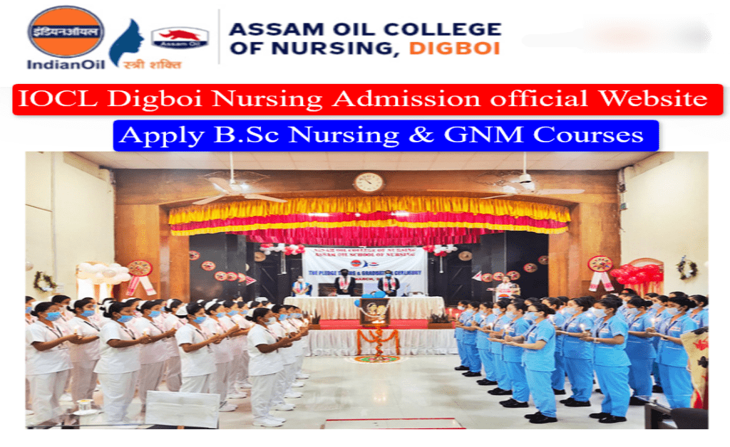 IOCL Digboi Nursing Admission